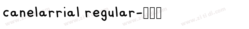 canelarrial regular字体转换